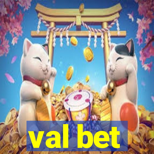 val bet